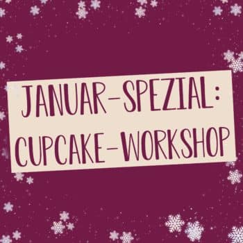 Januar Cupcake Workshop